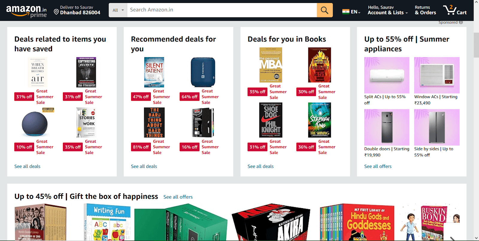 Amazon shows personalized recommendations based on a user’s browsing and purchase history.